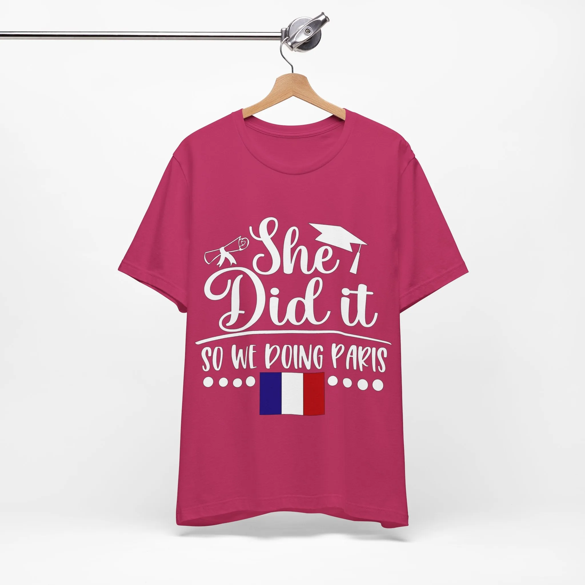 She Did It, So We're Doing Paris - Unisex Jersey Short Sleeve Tee