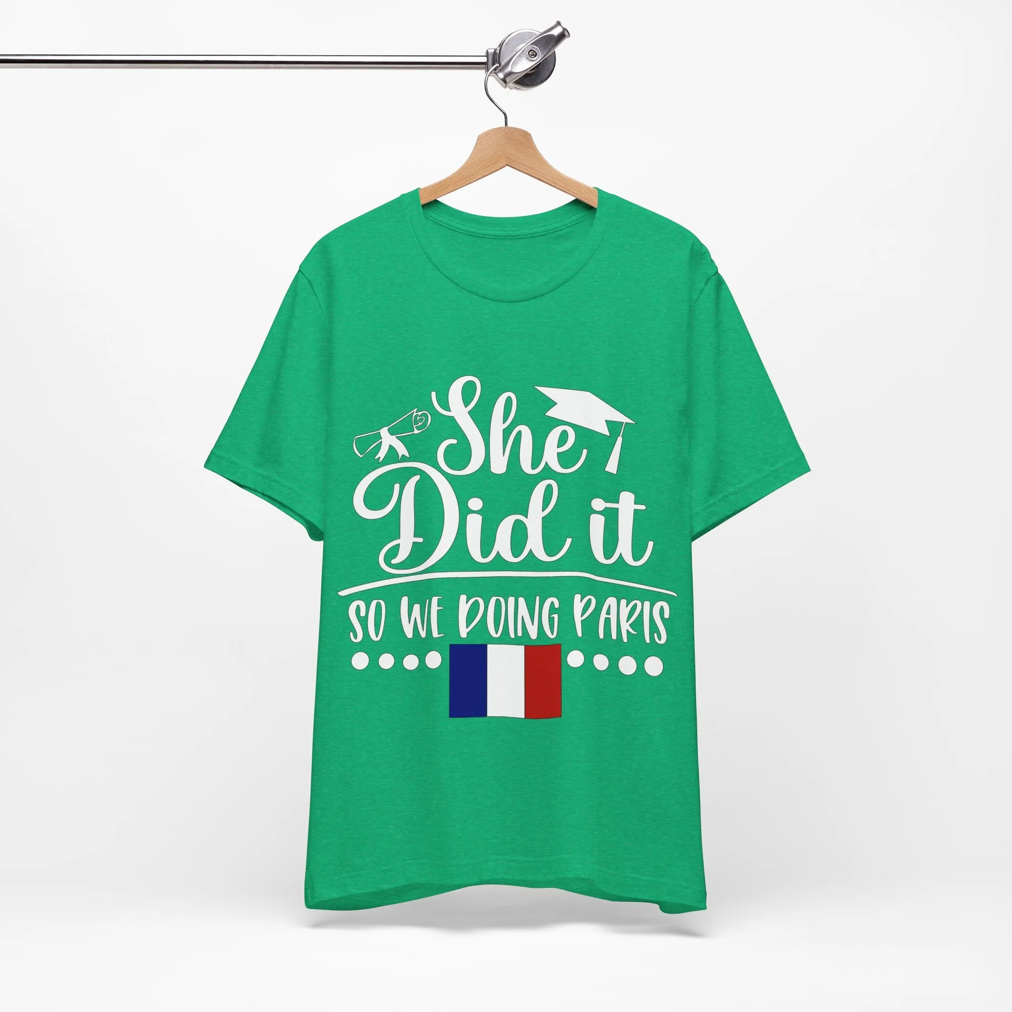 She Did It, So We're Doing Paris - Unisex Jersey Short Sleeve Tee