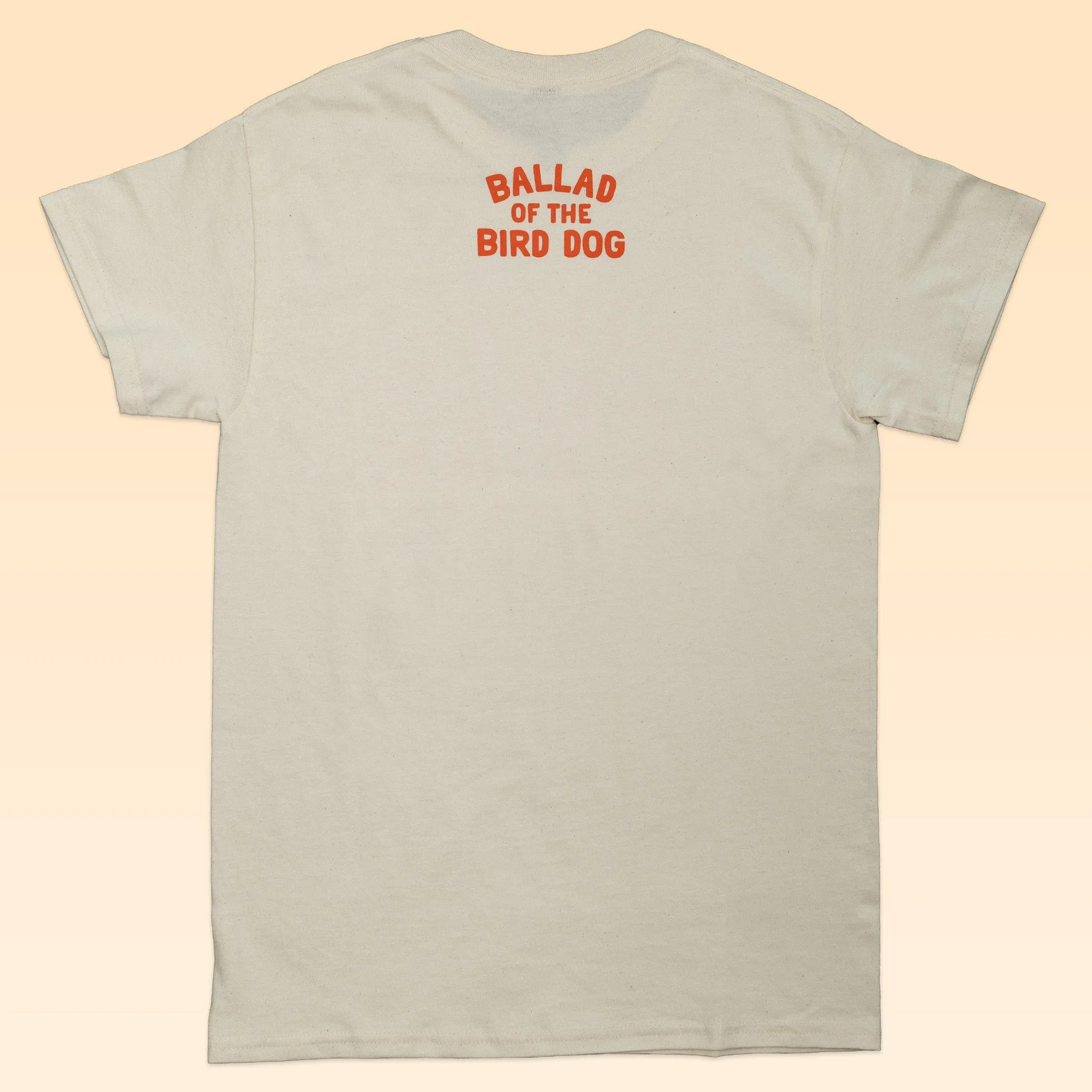 Shop Shirt | Somewhere Texas | Ballad of the Bird Dog