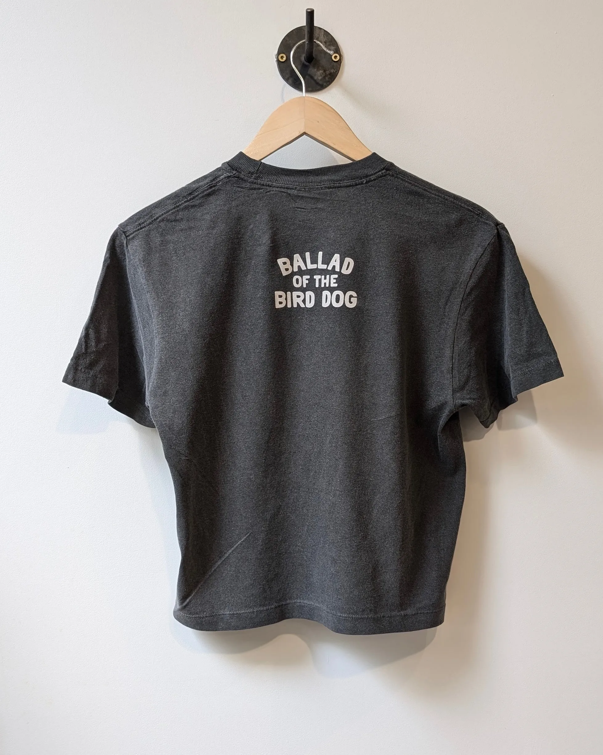 Shop Shirt | Somewhere Texas | Ballad of the Bird Dog