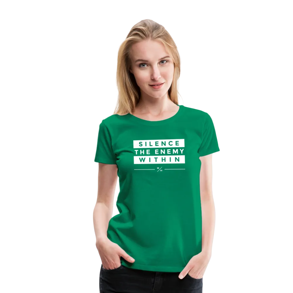 Silence The Enemy Within- Women’s Premium T-Shirt