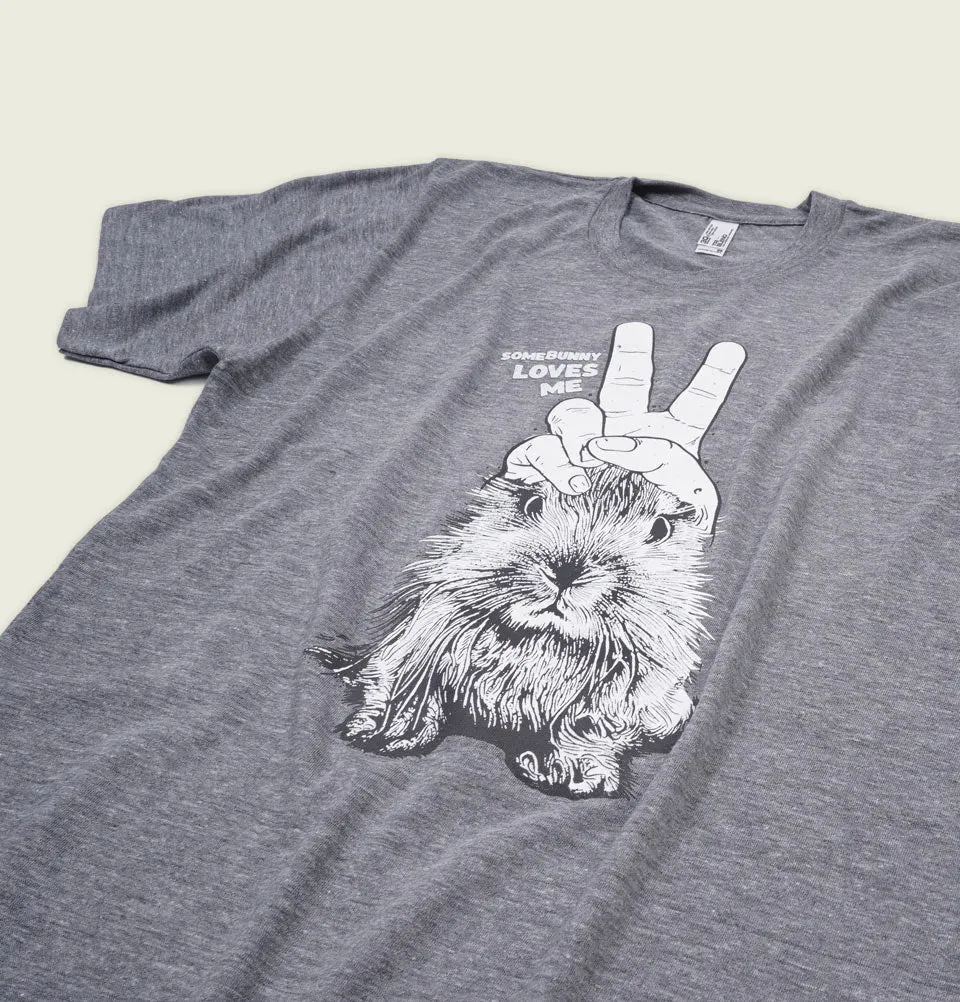 SOME BUNNY LOVES ME Unisex T-shirt