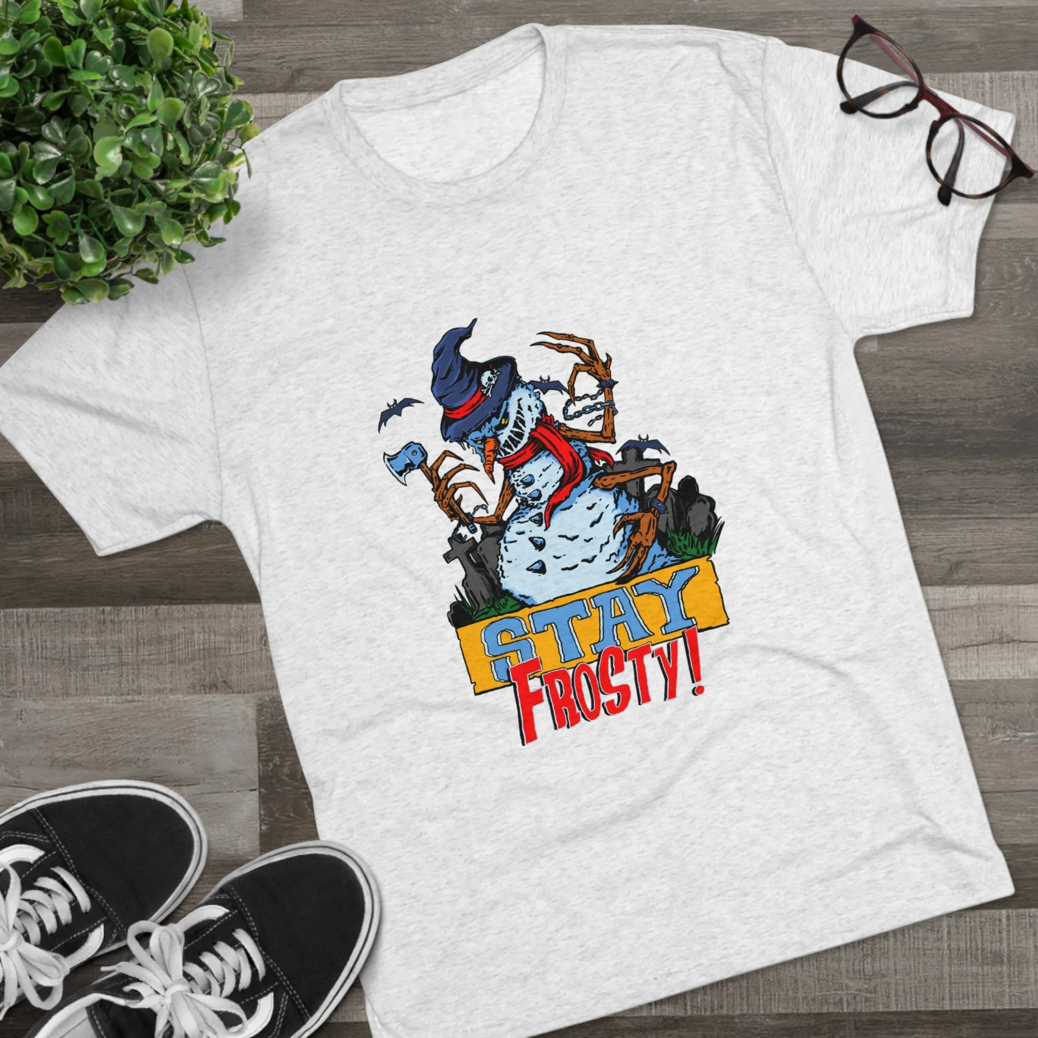 Stay Frosty Unisex Tri-Blend Crew Tee