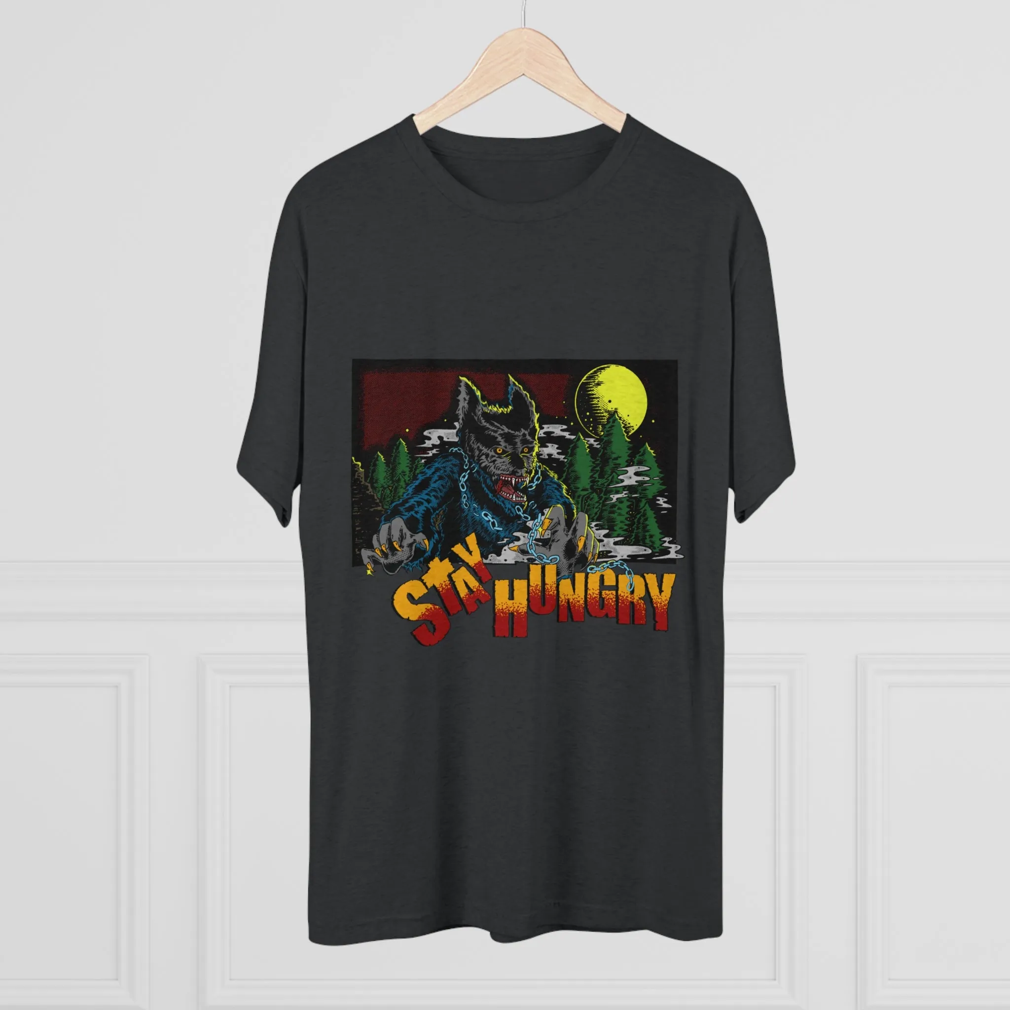 Stay Hungry Unisex Tri-Blend Crew Tee