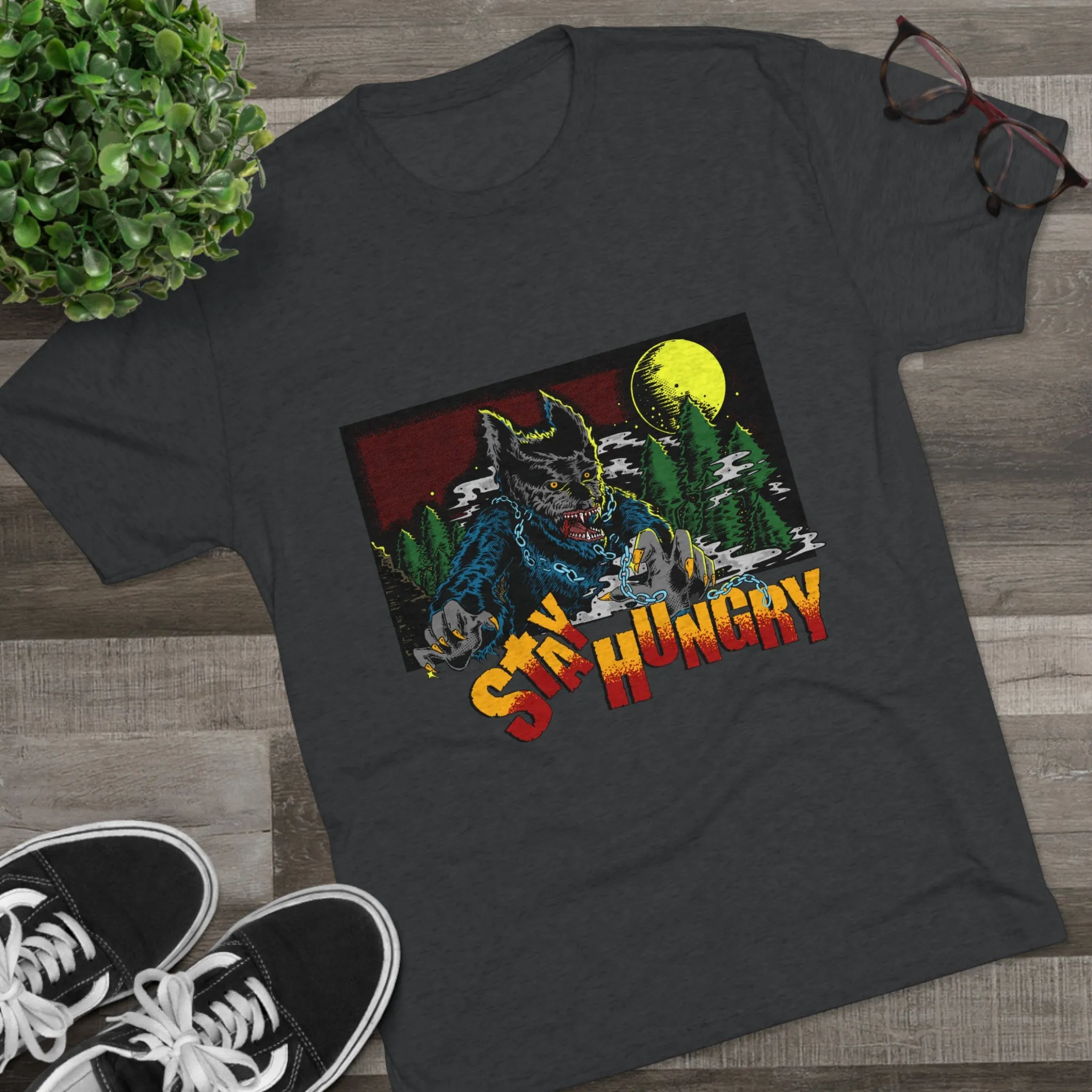 Stay Hungry Unisex Tri-Blend Crew Tee
