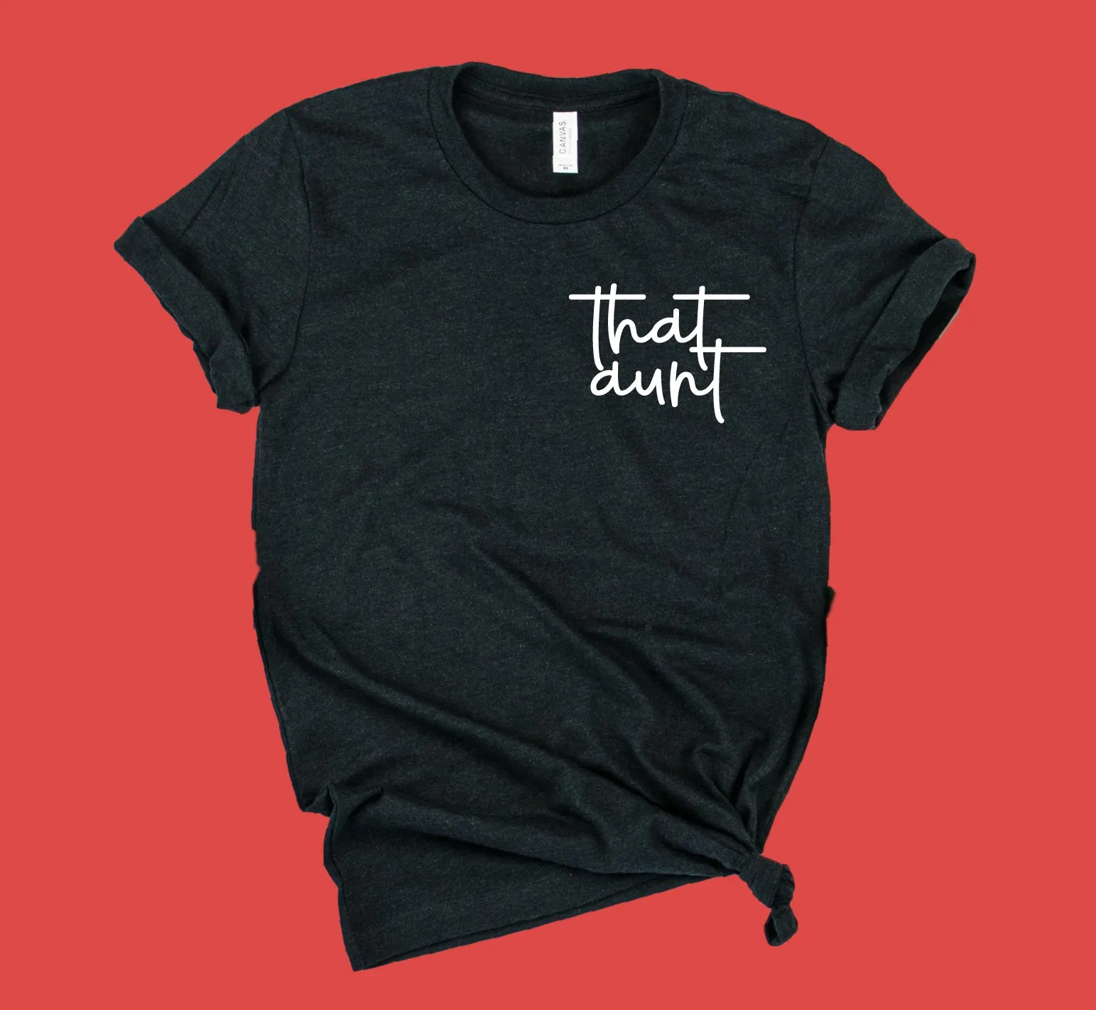That Aunt Shirt | Unisex Crew