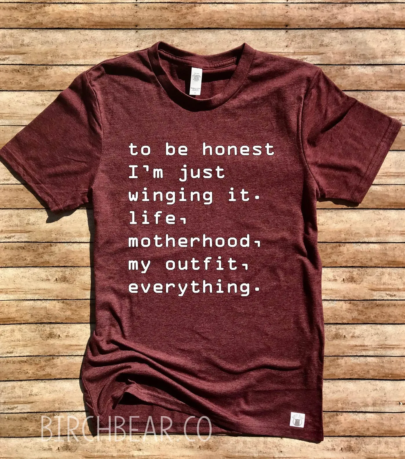 To Be Honest I'm Just Winging It Life Motherhood My Outfit Everything - Funny Mom Shirt - Mom Shirt Funny Shirt Unisex Tri-Blend T-Shirt