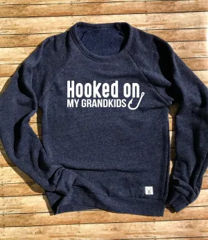 Tri-Blend Crew Neck Sweatshirt Unisex - Hooked On My Grandkids - Grandpa Fishing Sweatshirt - Grandpa Fish