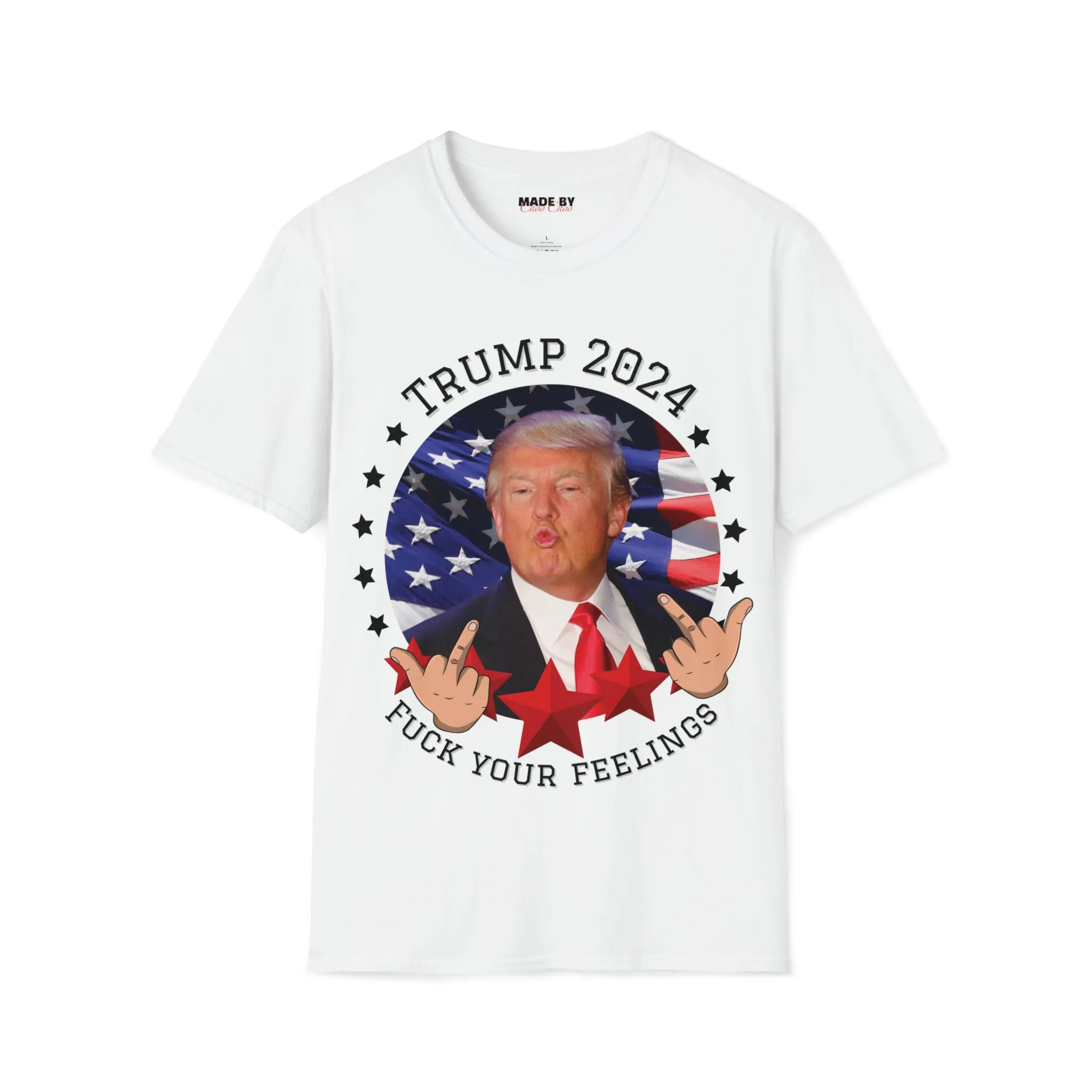 TRUMP 2024 F**k Your Feelings Unisex Softstyle T-Shirt