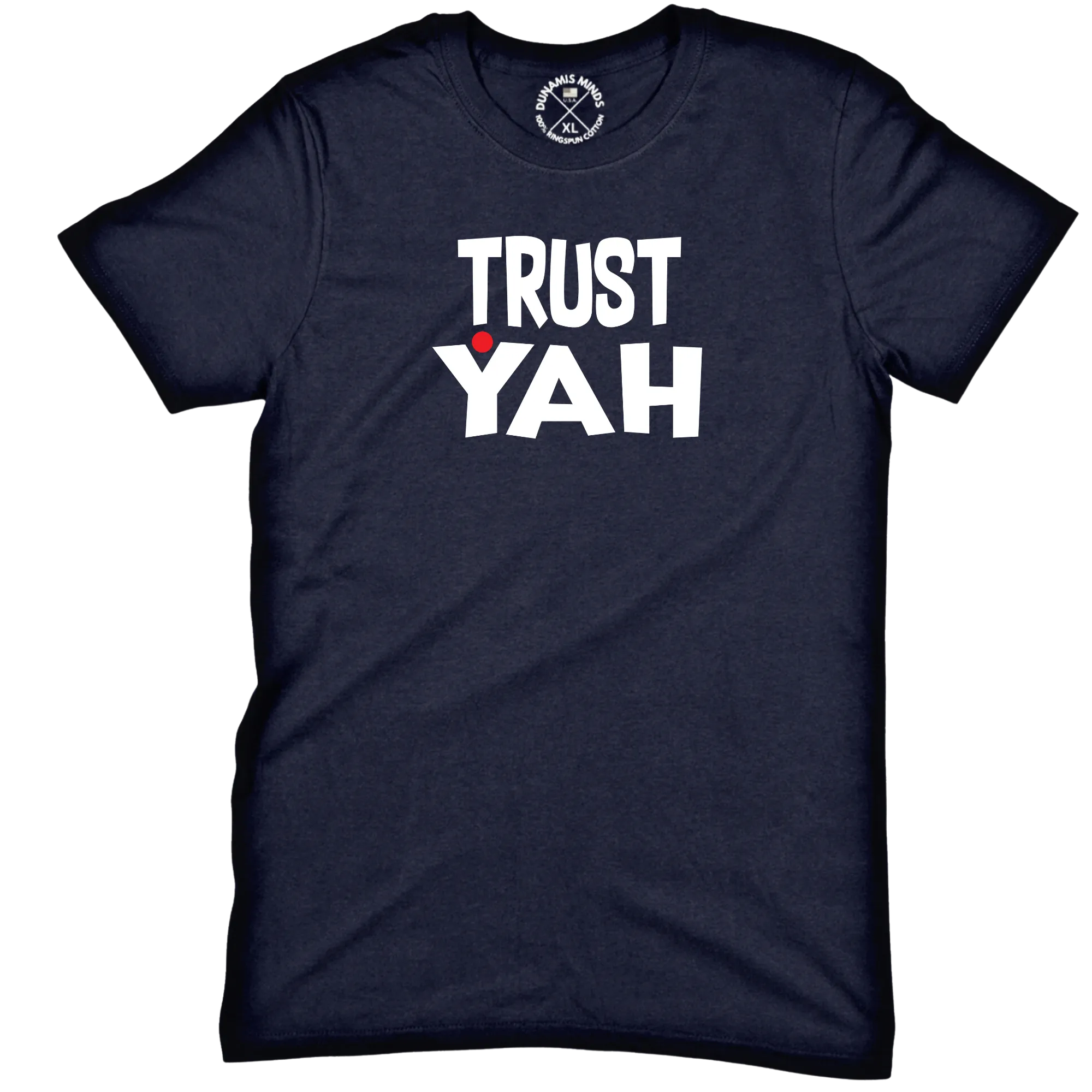 Trust Yah UniSex Tee