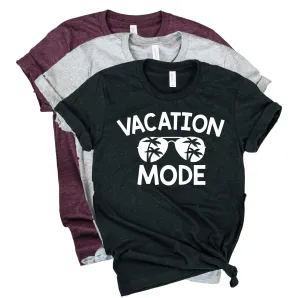 Vacation Mode Shirt | Vacation Shirt | Unisex Crew