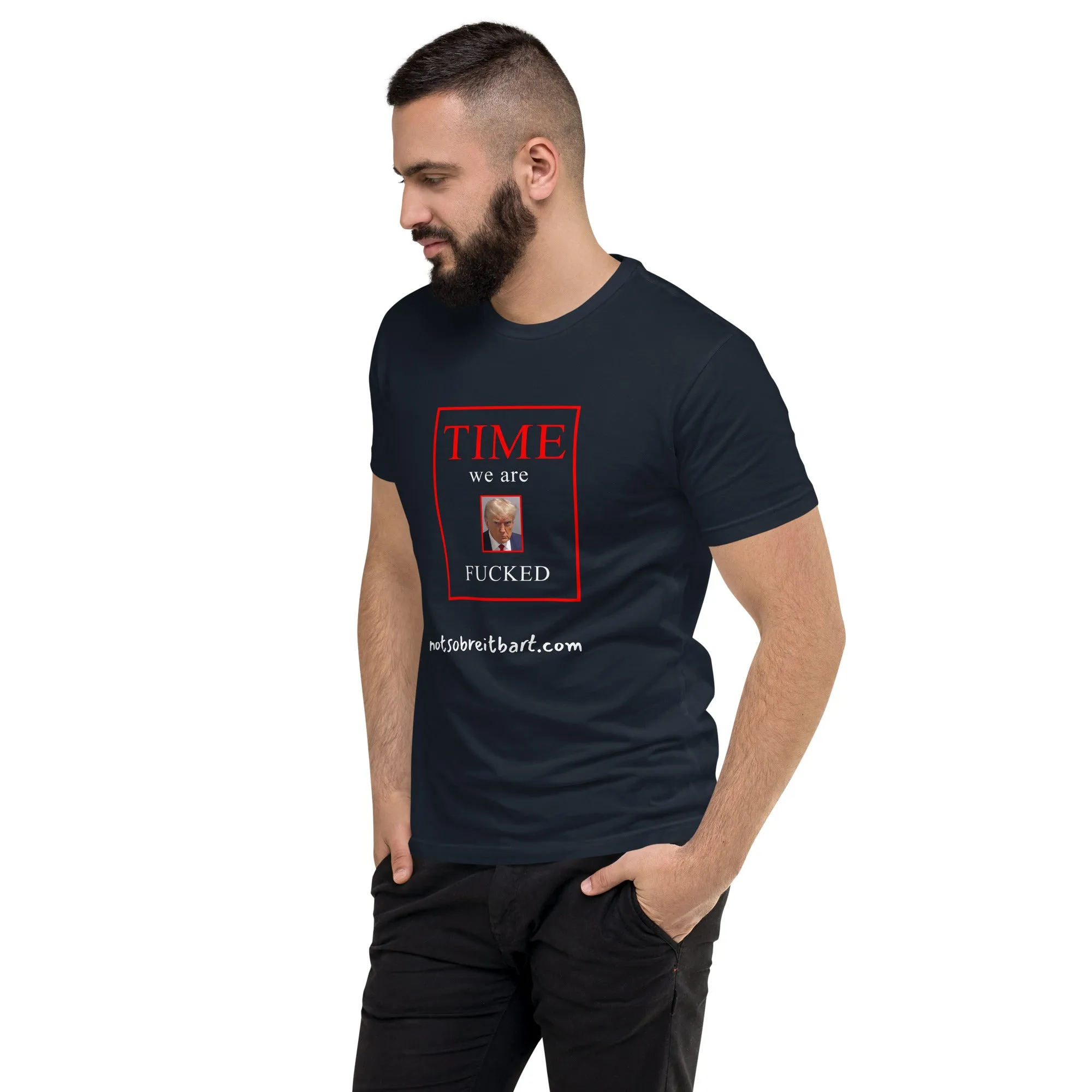 We Are Fucked Men's Fitted Short Sleeve T-shirt