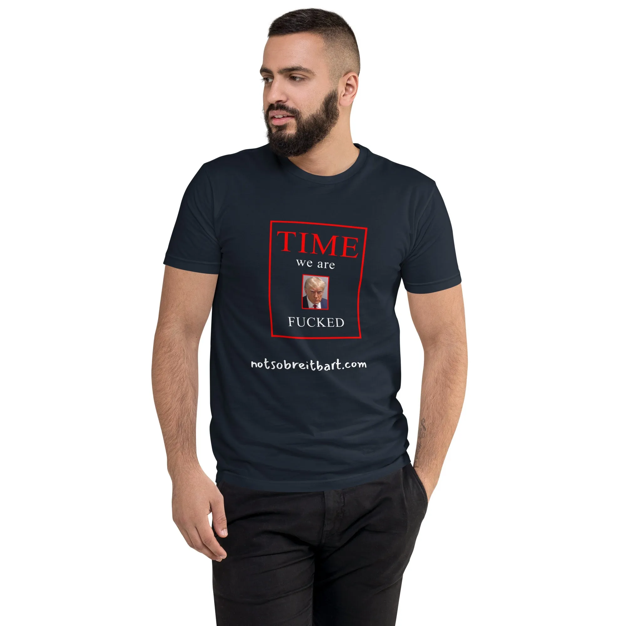 We Are Fucked Men's Fitted Short Sleeve T-shirt
