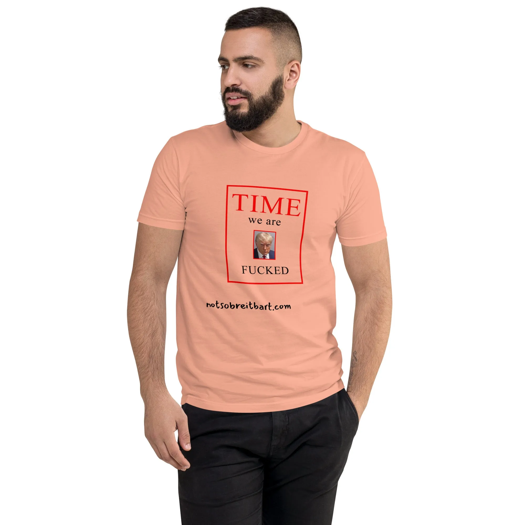 We Are Fucked Men's Fitted Short Sleeve T-shirt