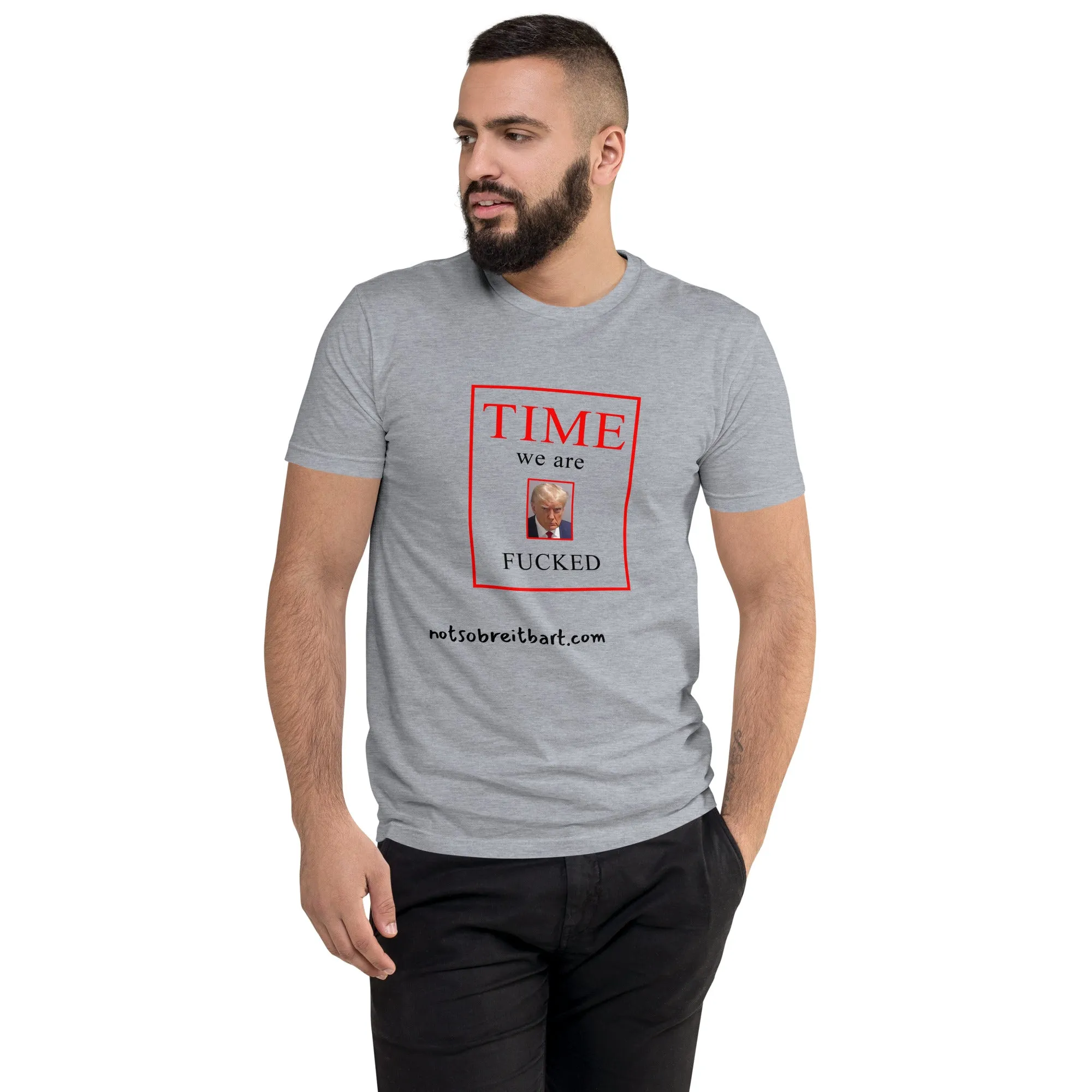 We Are Fucked Men's Fitted Short Sleeve T-shirt