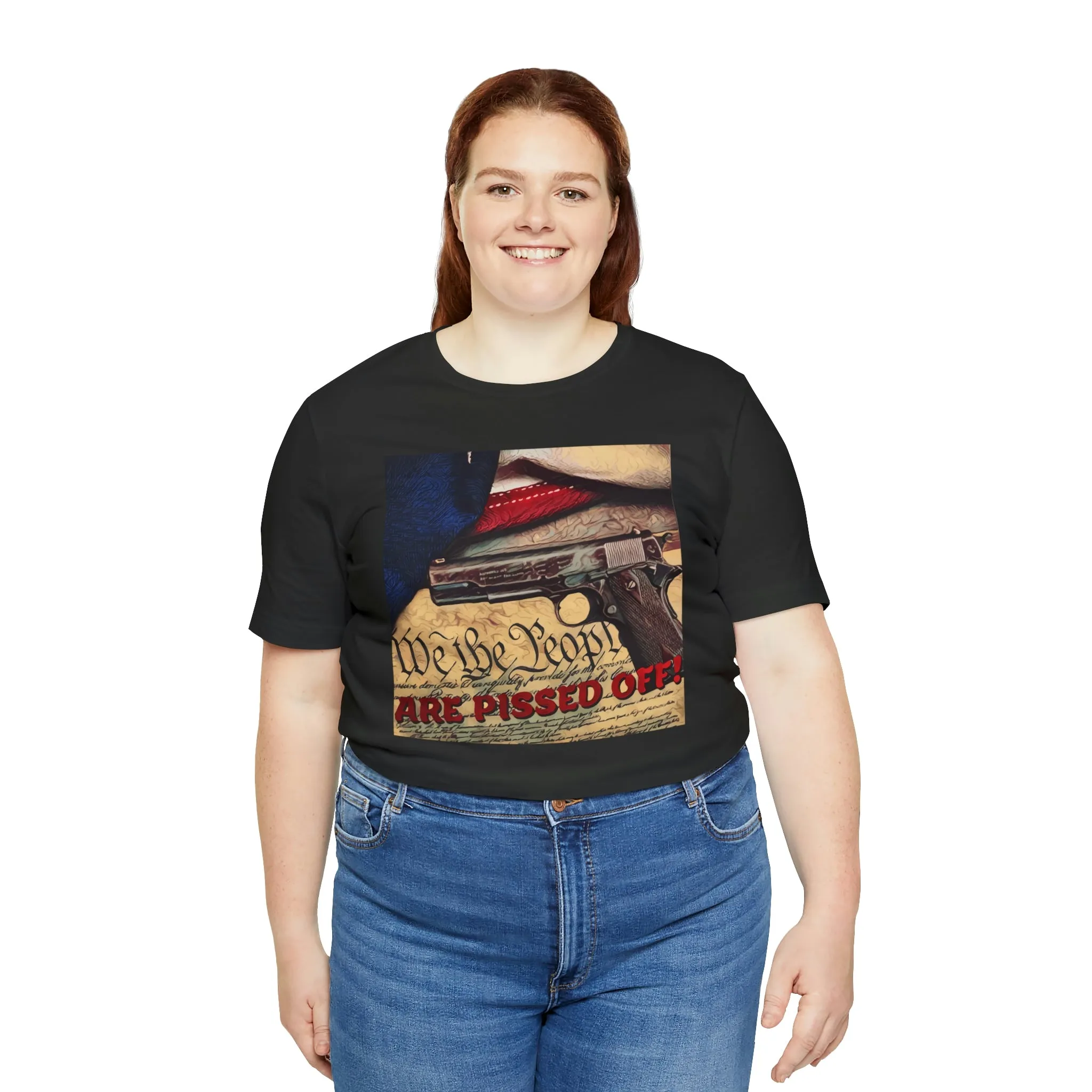 We The People Are Pissed Off! Short Sleeve Tee
