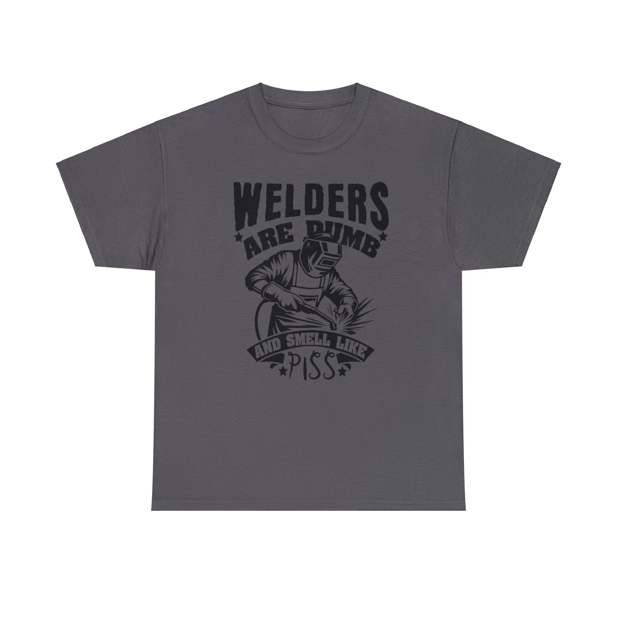 Welders Are Dumb