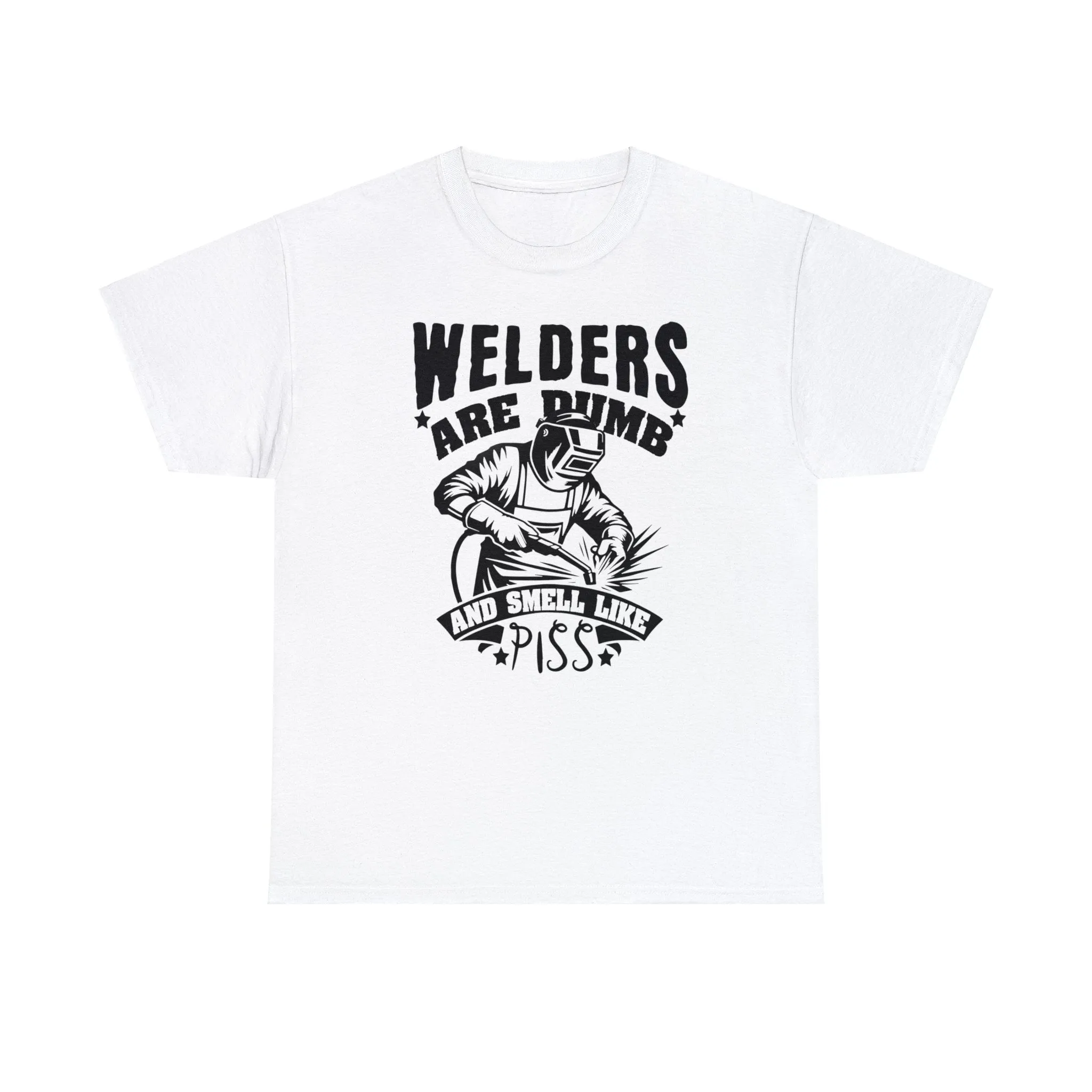 Welders Are Dumb