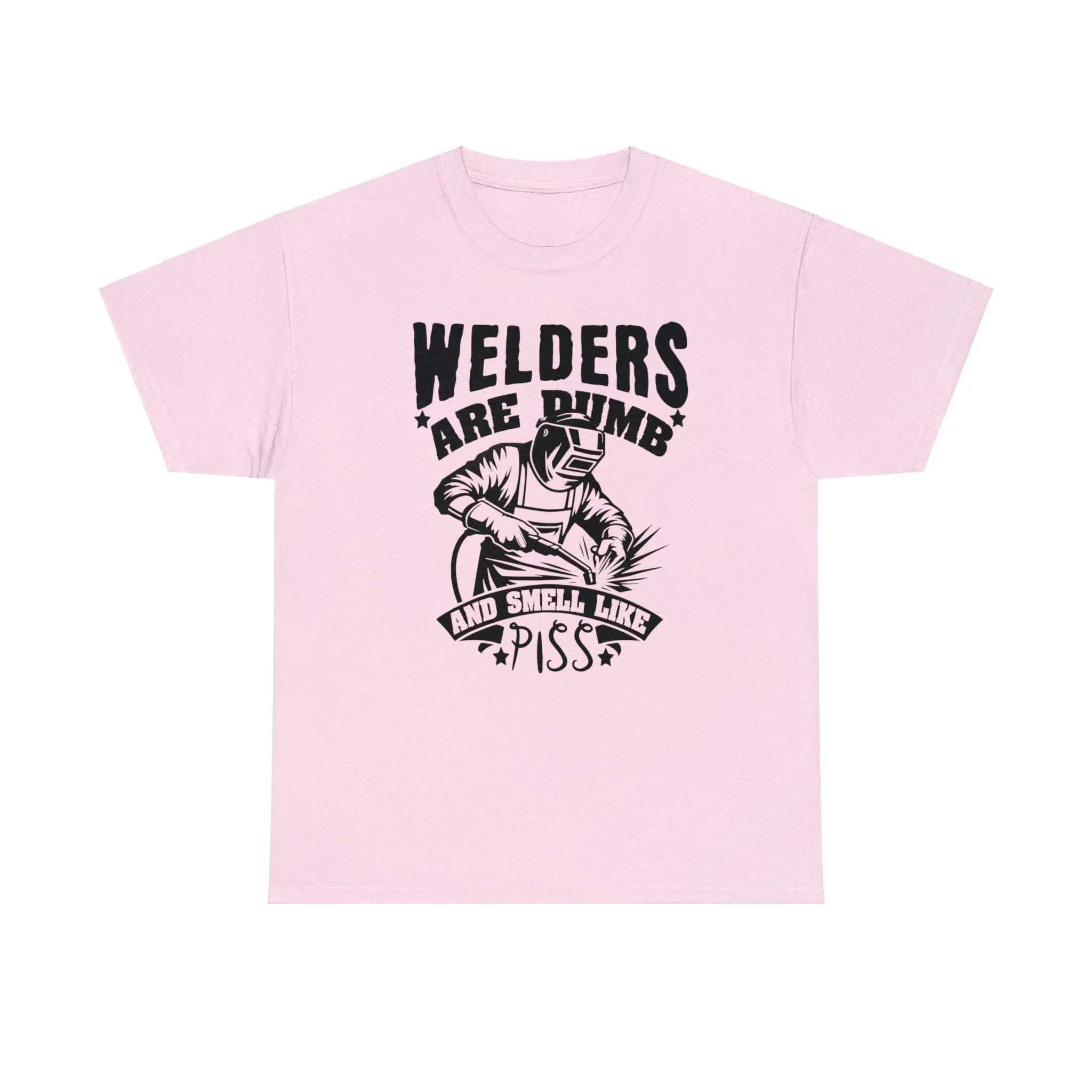 Welders Are Dumb