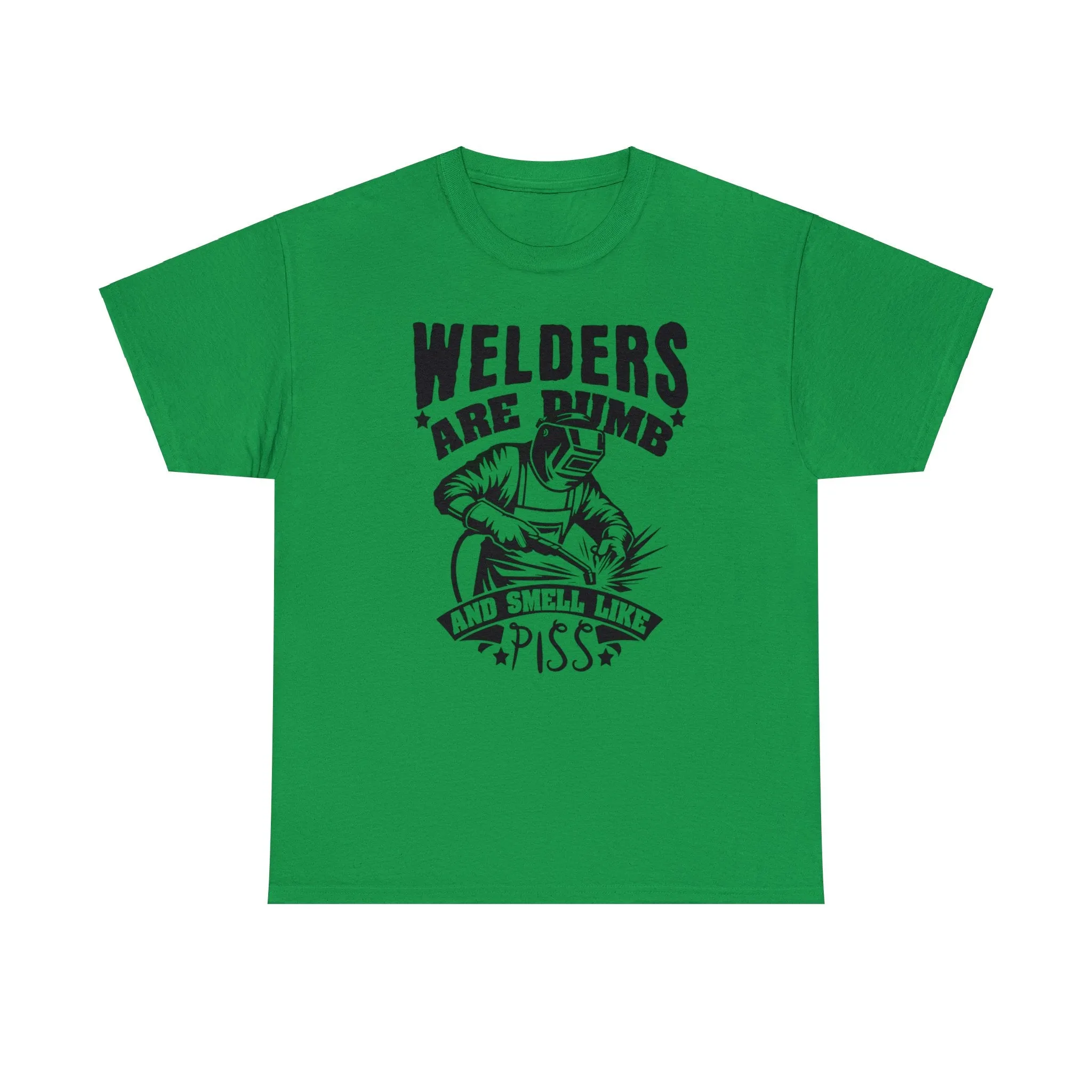 Welders Are Dumb
