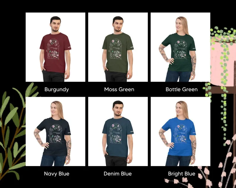 When life gives you plants, create a jungle! (Unisex t-shirt)