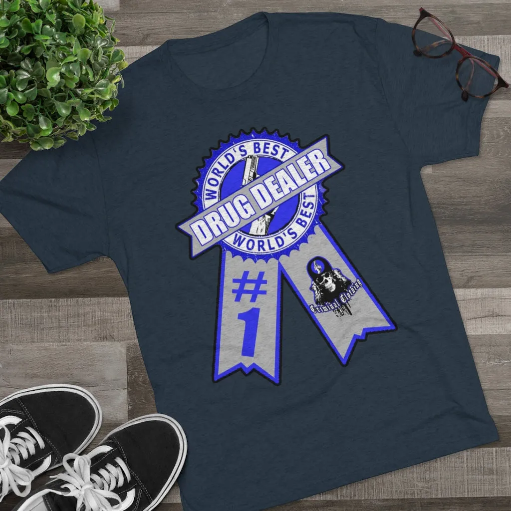 Worlds Best Drug Dealer T-shirt