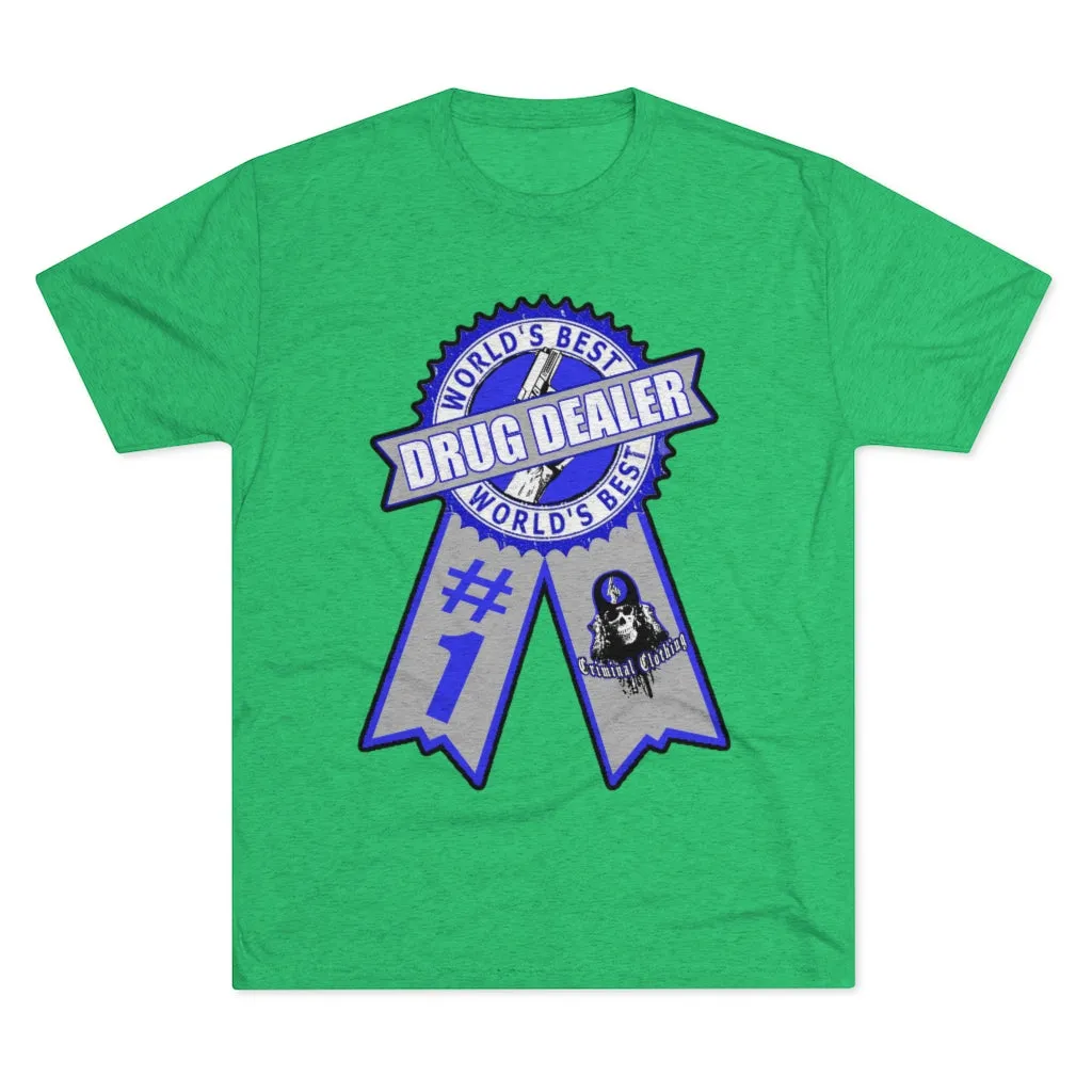 Worlds Best Drug Dealer T-shirt