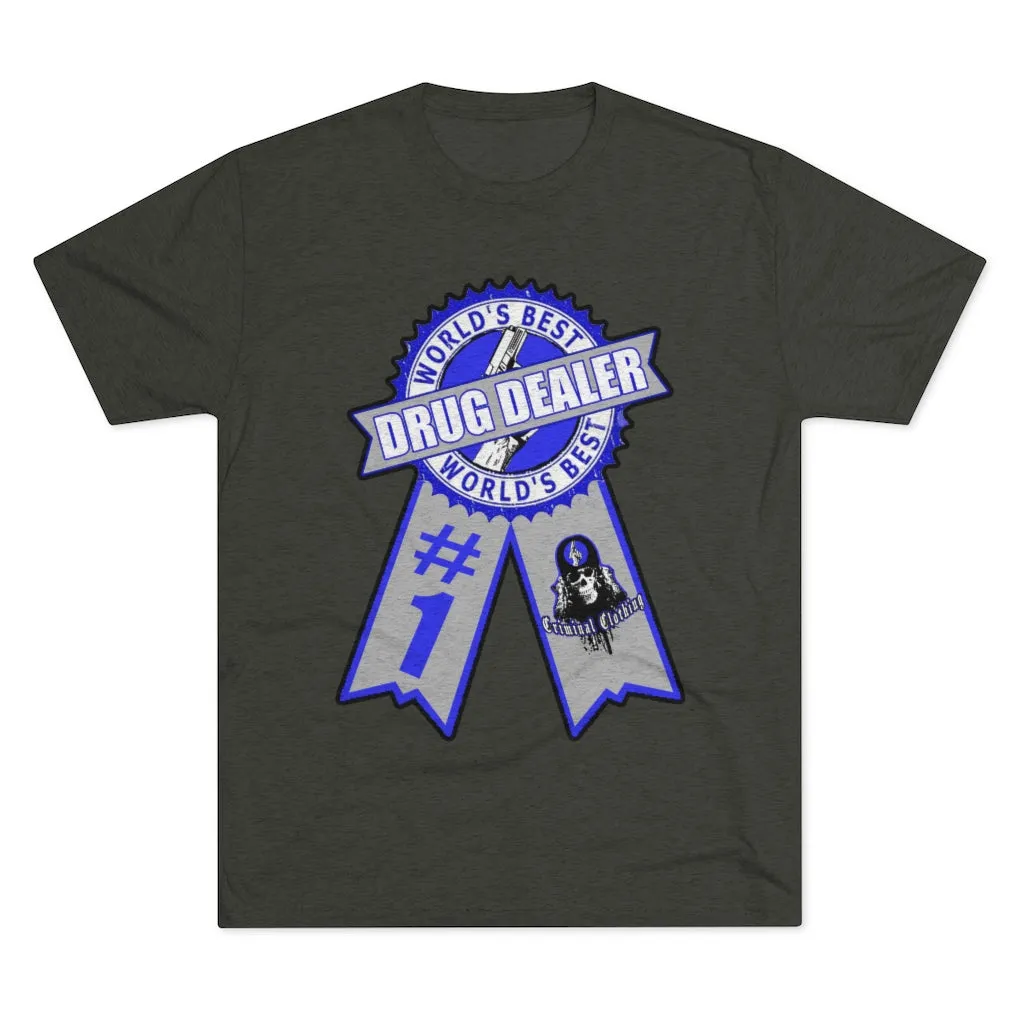 Worlds Best Drug Dealer T-shirt