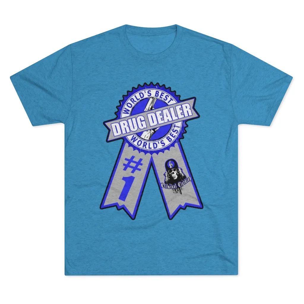 Worlds Best Drug Dealer T-shirt
