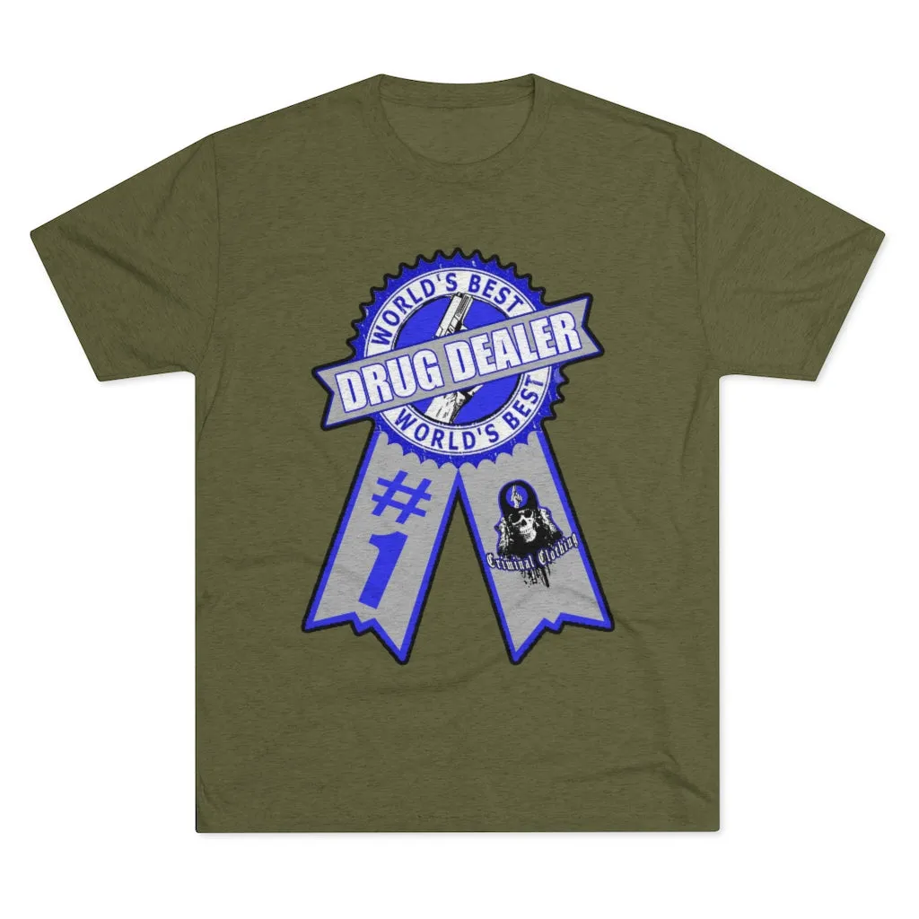 Worlds Best Drug Dealer T-shirt