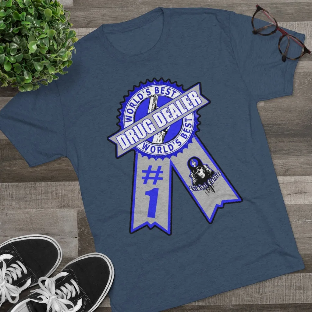 Worlds Best Drug Dealer T-shirt