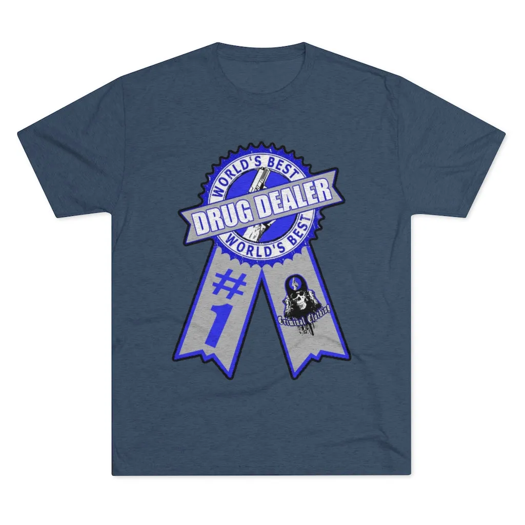 Worlds Best Drug Dealer T-shirt