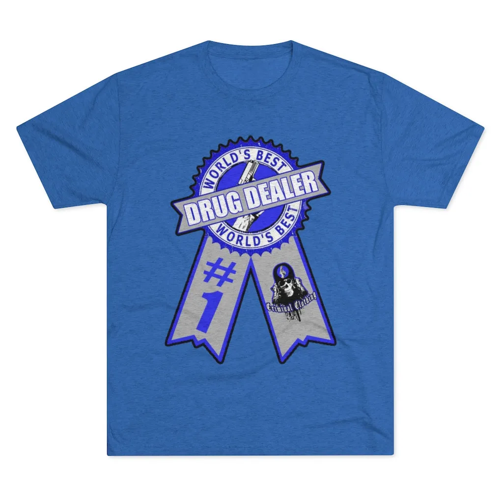Worlds Best Drug Dealer T-shirt