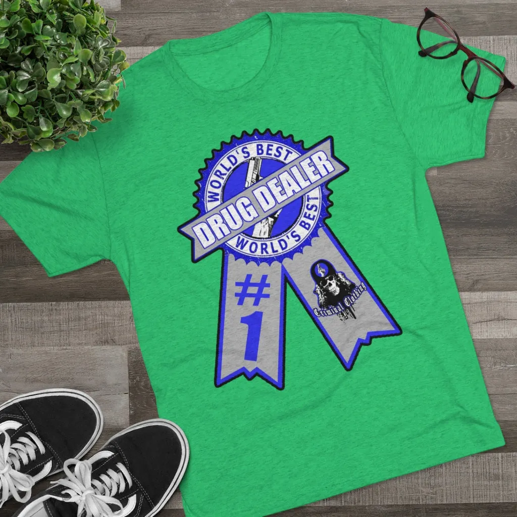 Worlds Best Drug Dealer T-shirt