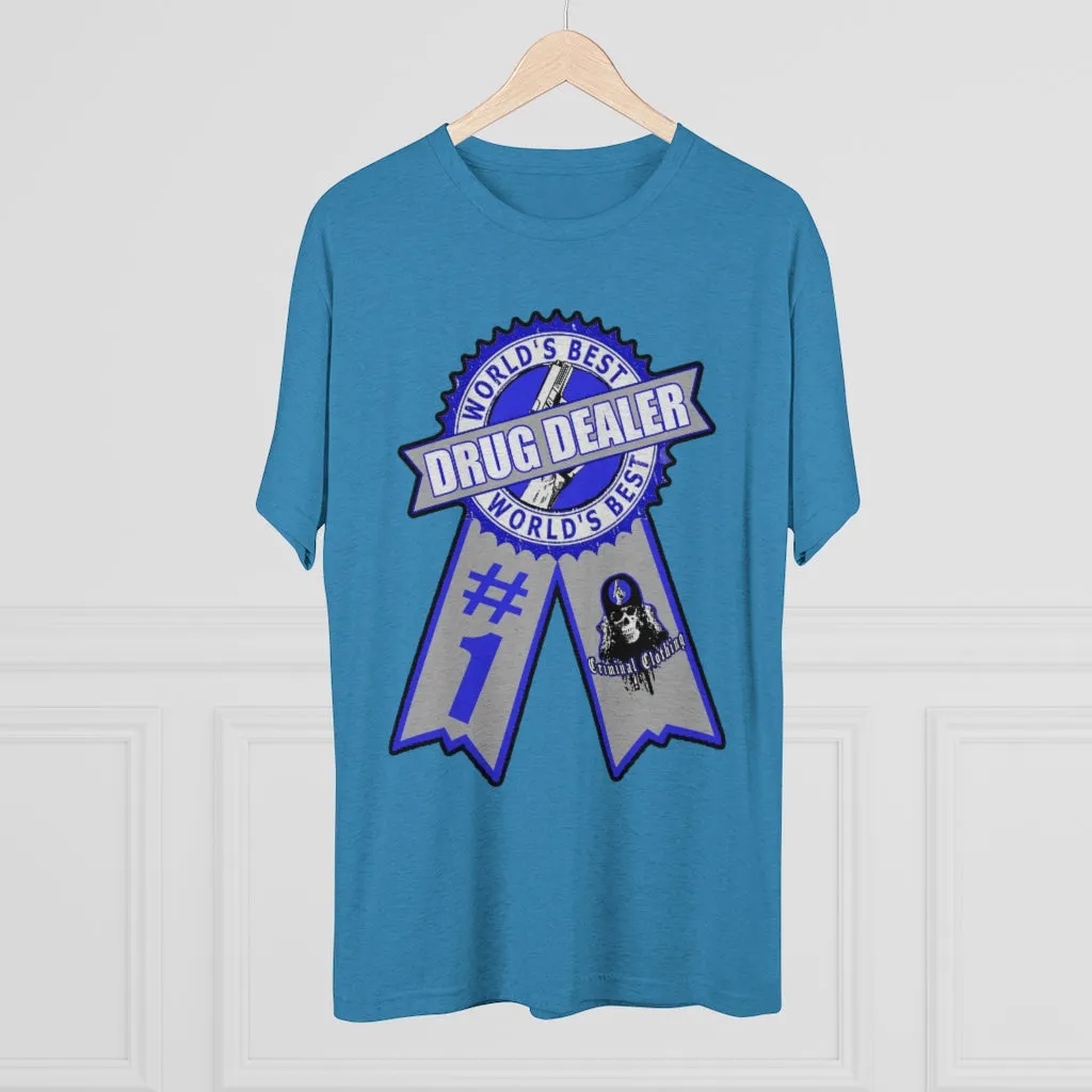 Worlds Best Drug Dealer T-shirt