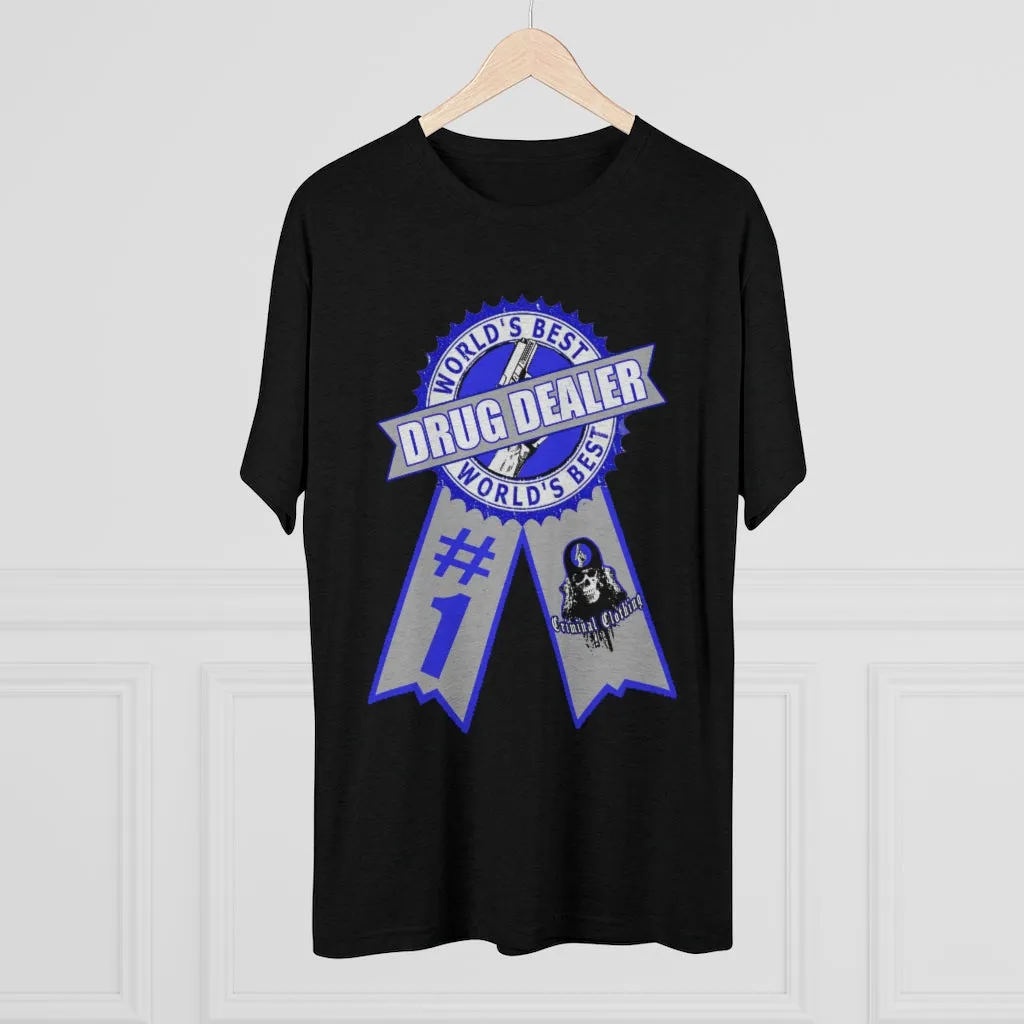 Worlds Best Drug Dealer T-shirt