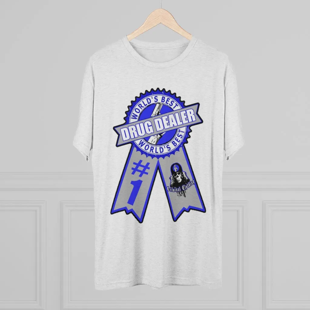 Worlds Best Drug Dealer T-shirt