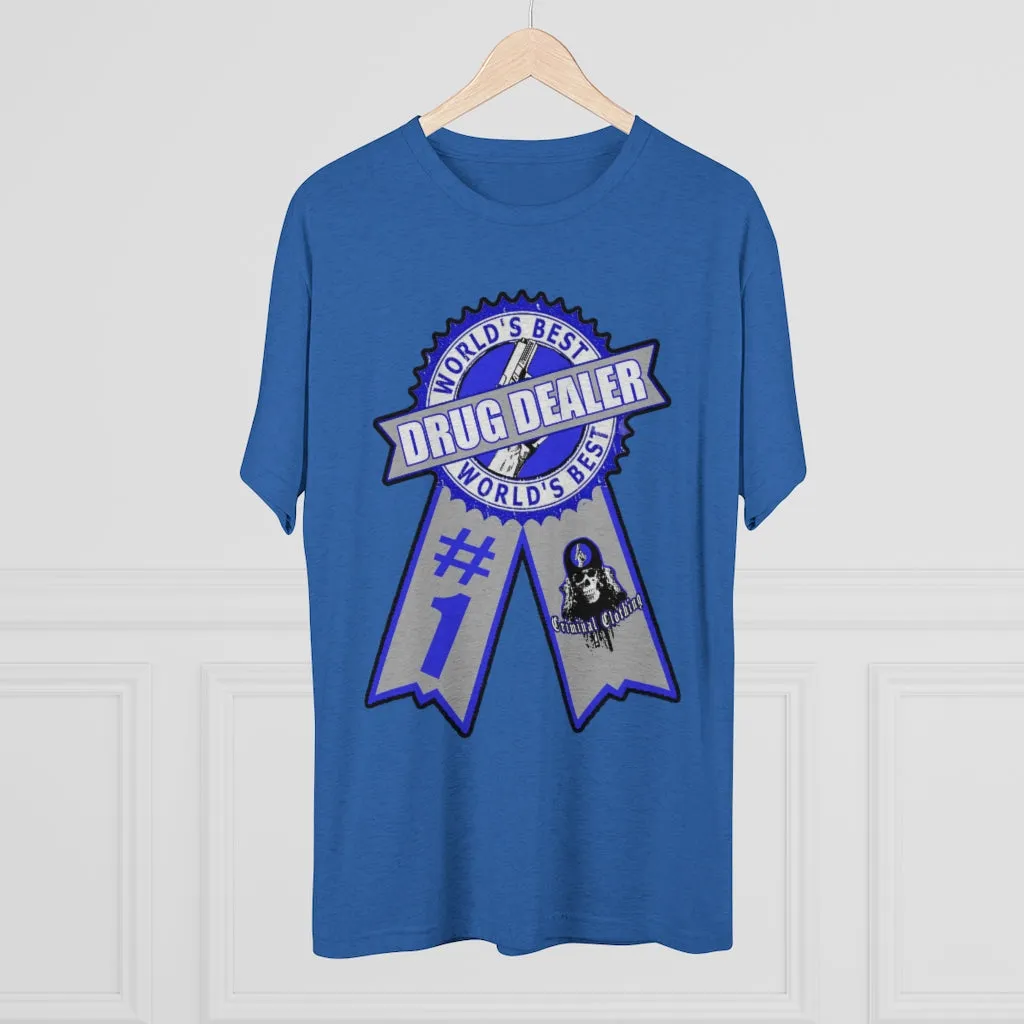 Worlds Best Drug Dealer T-shirt