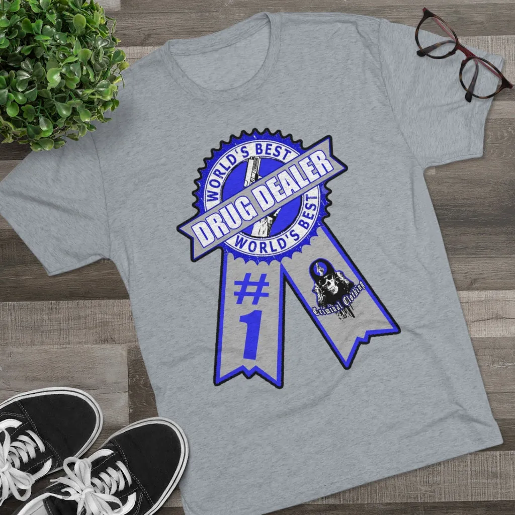 Worlds Best Drug Dealer T-shirt