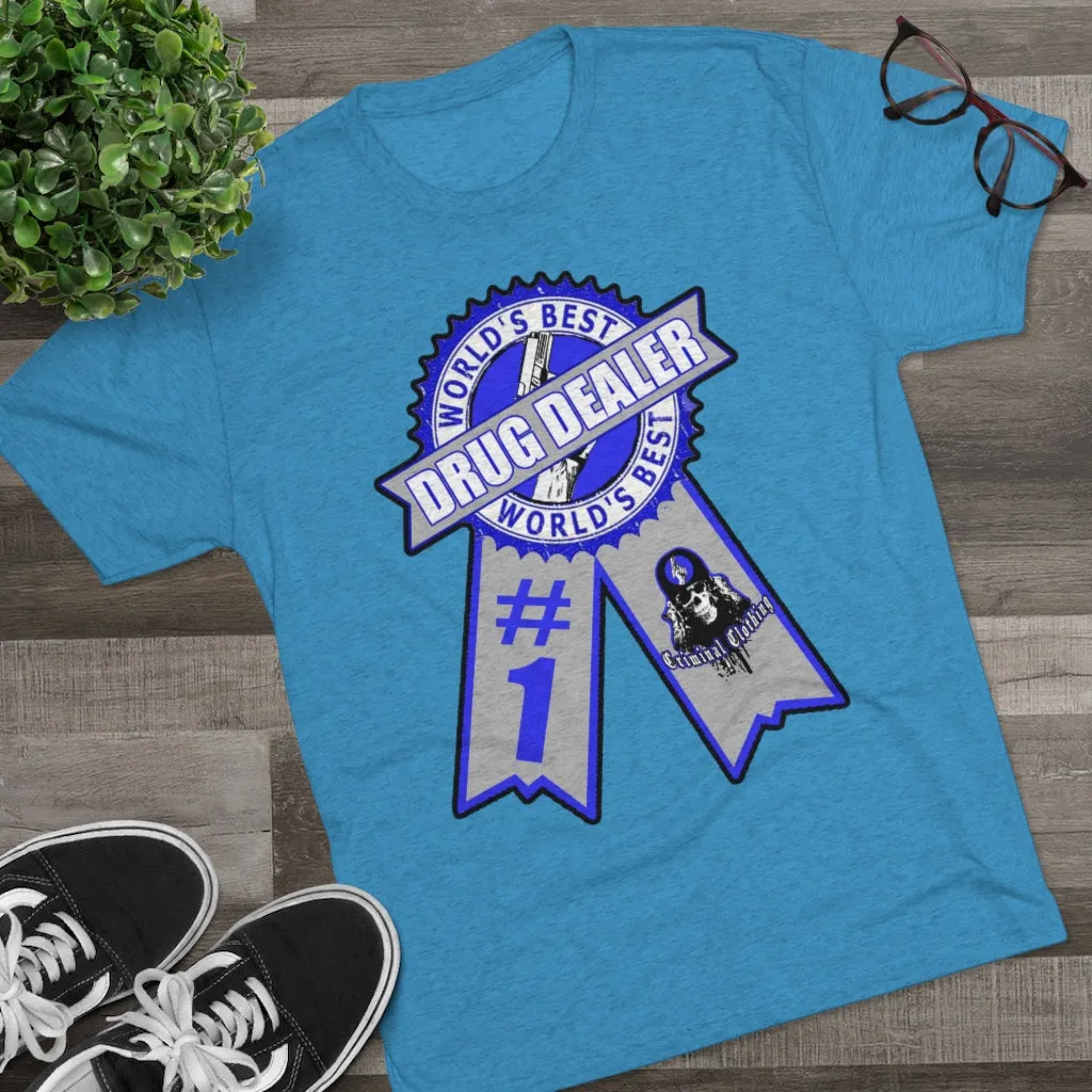 Worlds Best Drug Dealer T-shirt