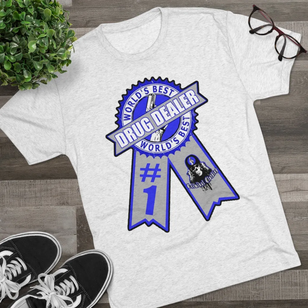 Worlds Best Drug Dealer T-shirt