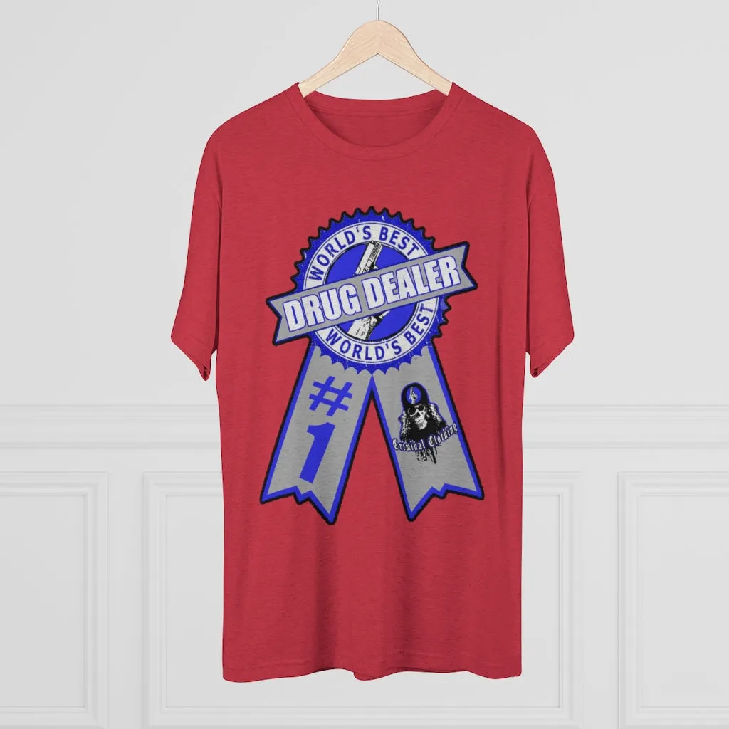 Worlds Best Drug Dealer T-shirt