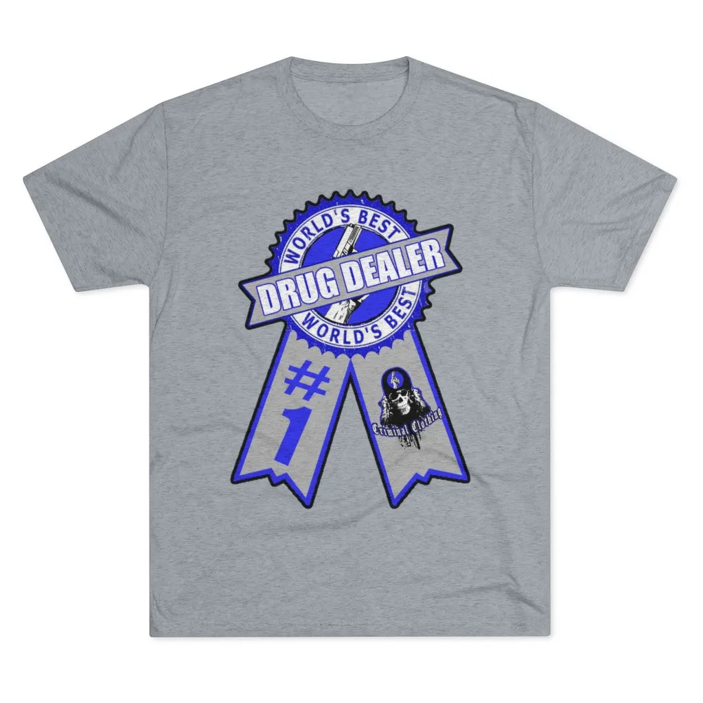 Worlds Best Drug Dealer T-shirt