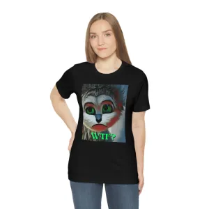 Wtf? Short Sleeve Tee