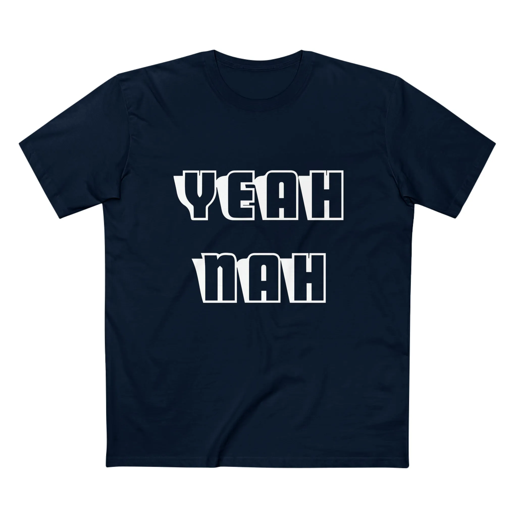 YEAH NAH T-Shirt