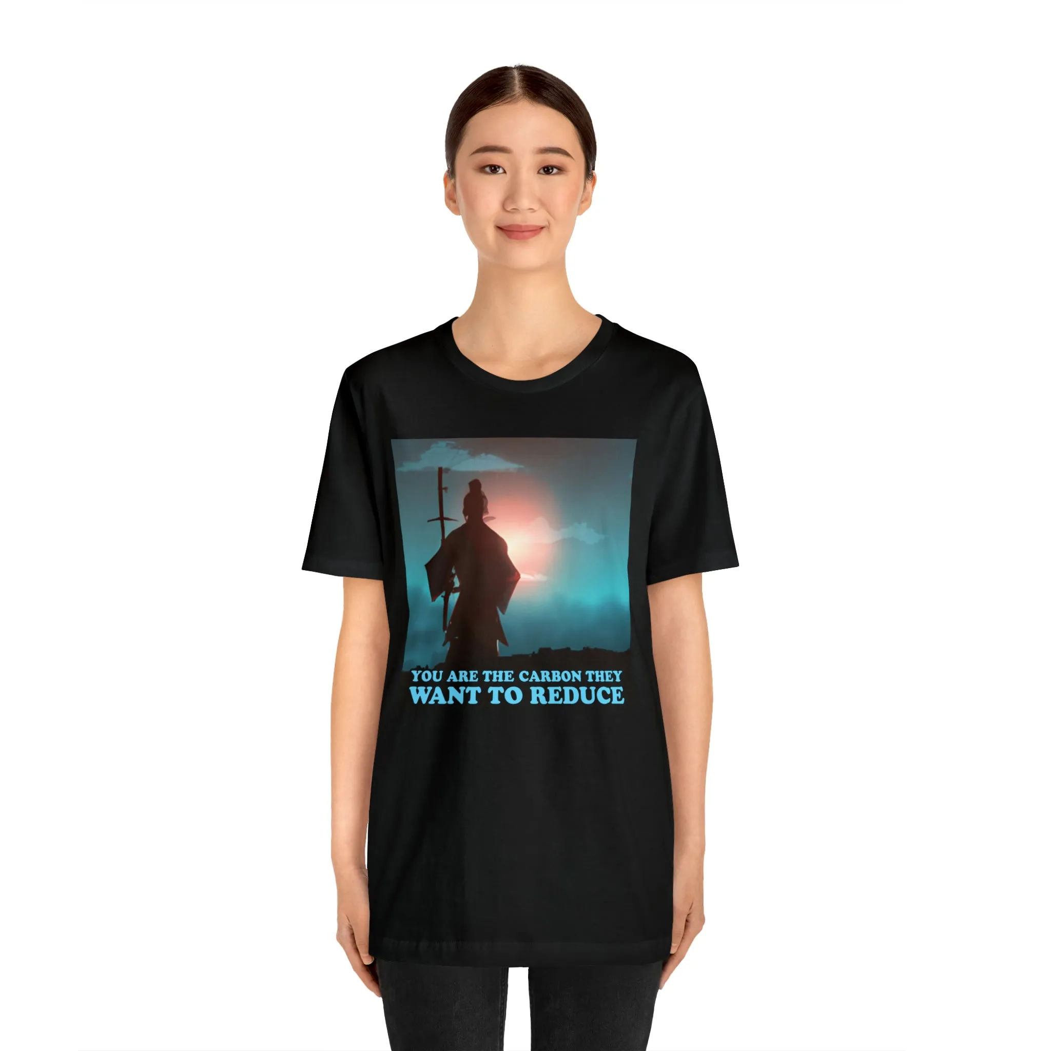 You are the Carbon they want to Reduce Short Sleeve Tee